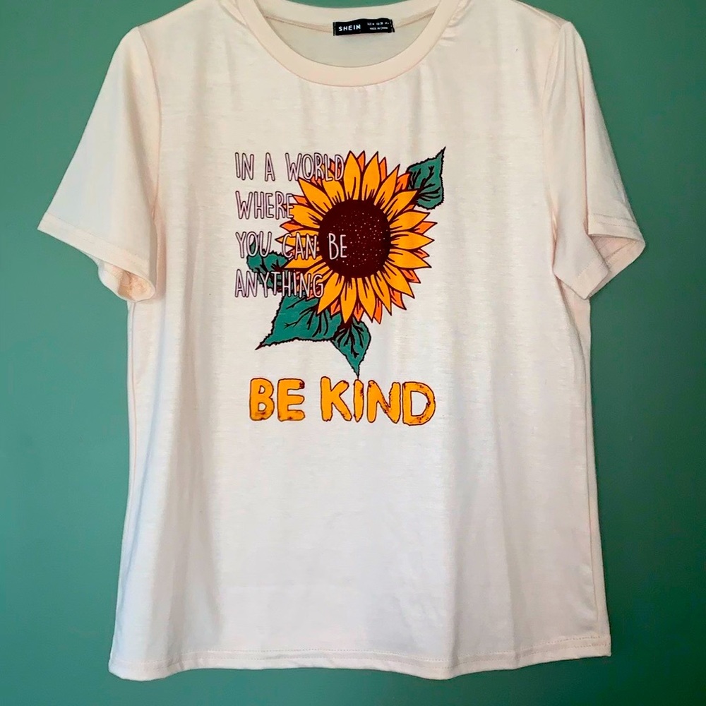 Be kind sunflower tee. Size medium. Shein. Never wore.